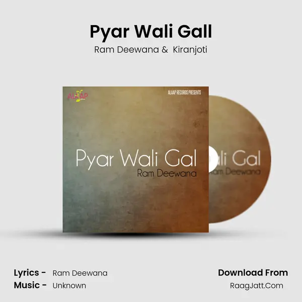 Pyar Wali Gall MP3 Song by Ram Deewana Cover