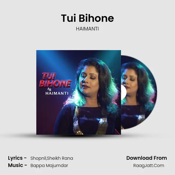 Tui Bihone mp3 song