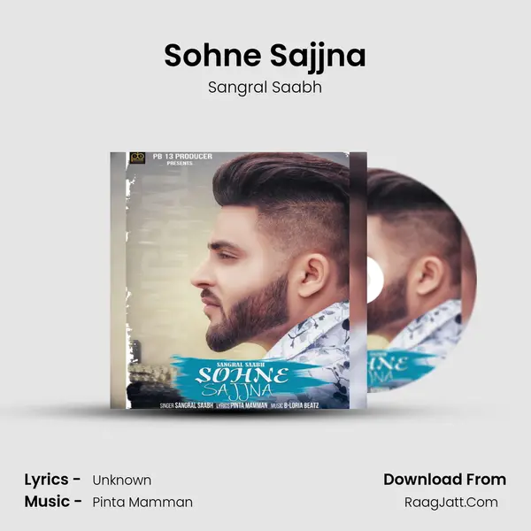 Sohne Sajjna MP3 Song by Sangral Saabh Cover