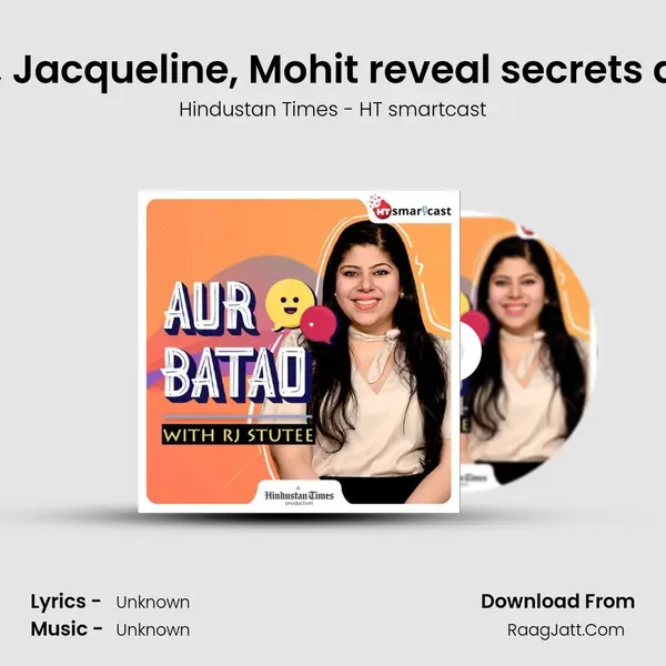 Ep 54: Manoj Bajpayee, Jacqueline, Mohit reveal secrets about each other | Mrs.  MP3 Song by Hindustan Times - HT smartcast Cover