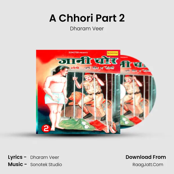 A Chhori Part 2 MP3 Song by Dharam Veer Cover