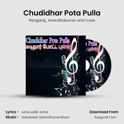 Chudidhar Pota Pulla MP3 Song by Rangaraj Cover