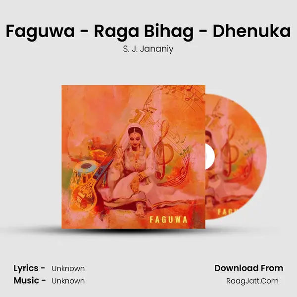 Faguwa - Raga Bihag - Dhenuka MP3 Song by S. J. Jananiy Cover