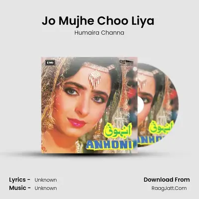 Jo Mujhe Choo Liya (from 