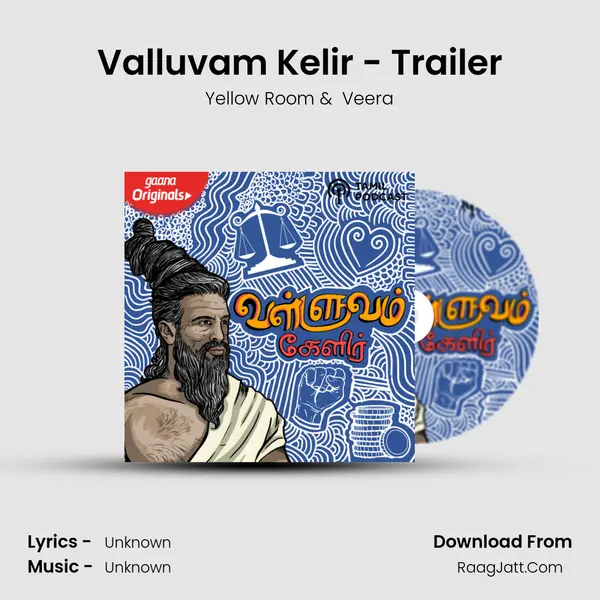 Valluvam Kelir - Trailer MP3 Song by Yellow Room Cover