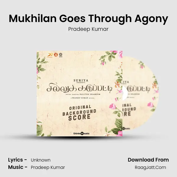 Mukhilan Goes Through Agony MP3 Song by Pradeep Kumar Cover