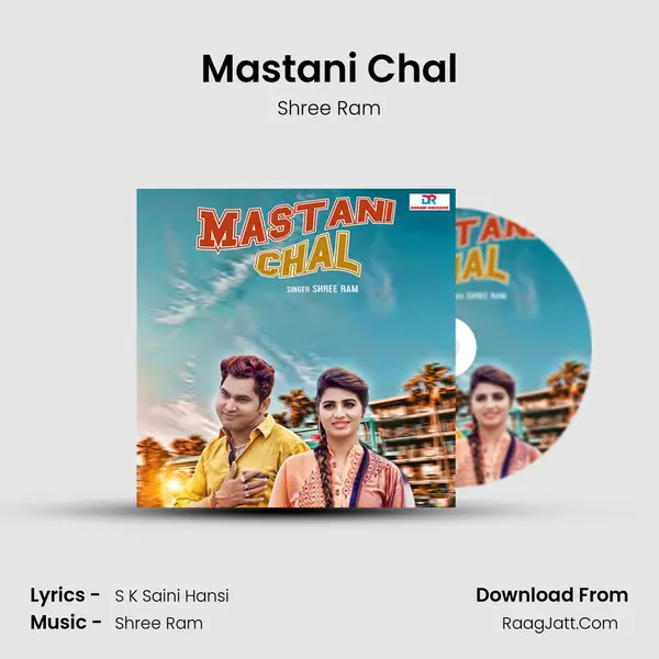 Mastani Chal - Shree Ram