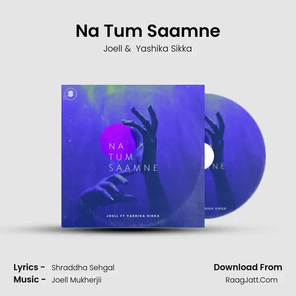 Na Tum Saamne MP3 Song by Joell Cover