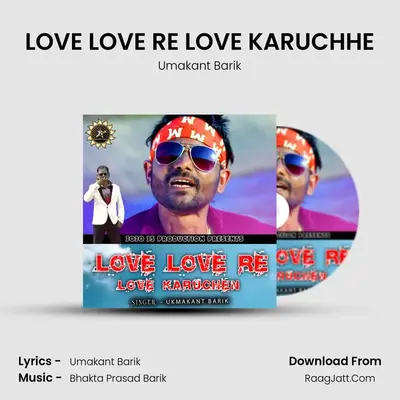 LOVE LOVE RE LOVE KARUCHHE - 