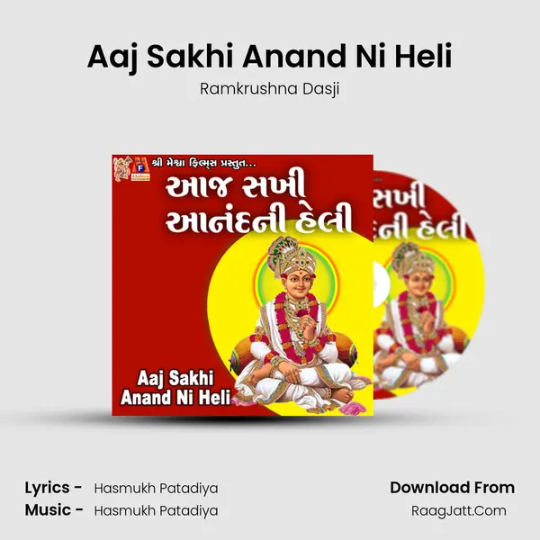 Aaj Sakhi Anand Ni Heli - 
