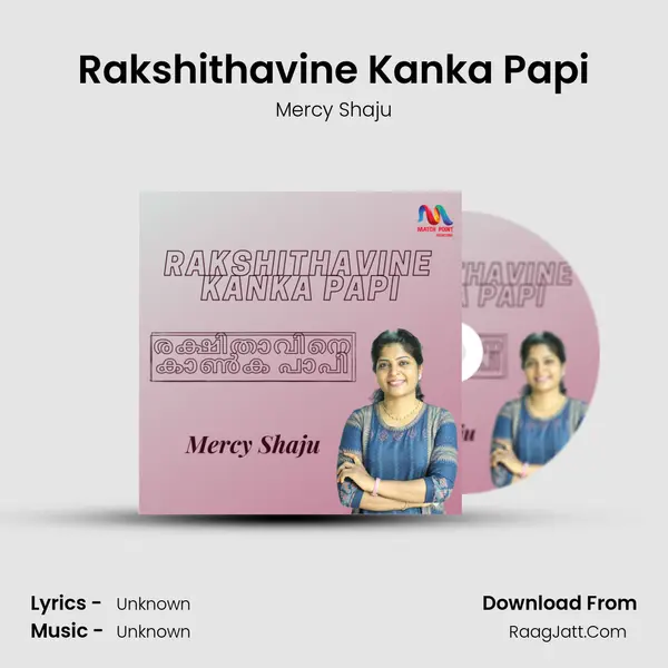 Rakshithavine Kanka Papi mp3 song