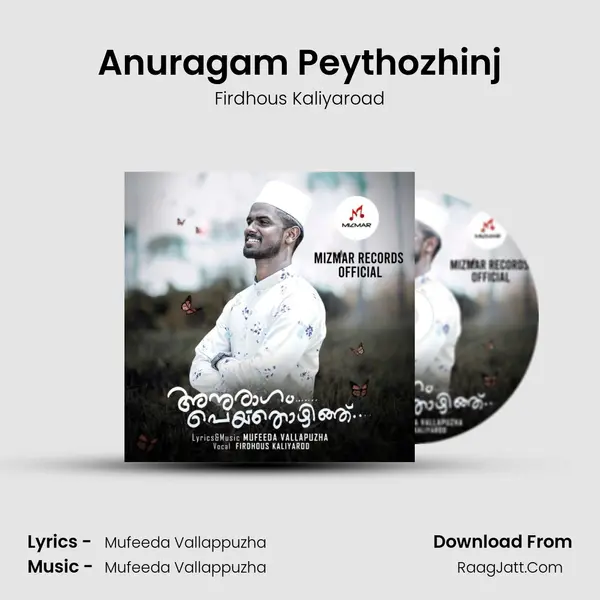 Anuragam Peythozhinj - 
