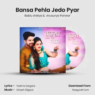 Bansa Pehla Jedo Pyar mp3 song