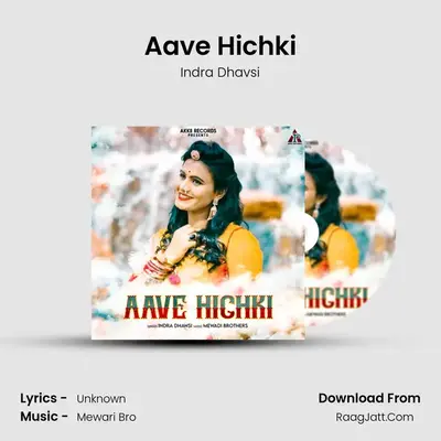 Aave Hichki - Indra Dhavsi