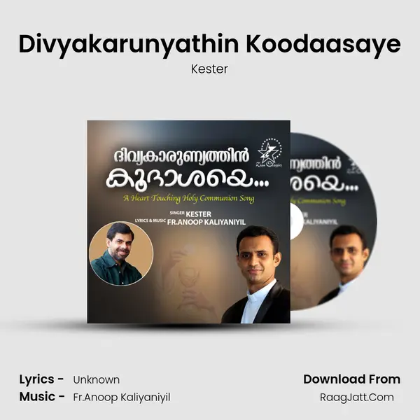 Divyakarunyathin Koodaasaye - Single - Kester