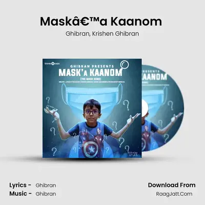 Maskâ€™a Kaanom (The Mask Song) - Ghibran