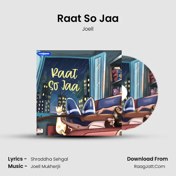 Raat So Jaa MP3 Song by Joell Cover
