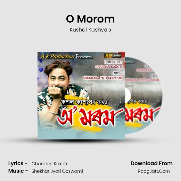 O Morom MP3 Song by Kushal Kashyap Cover
