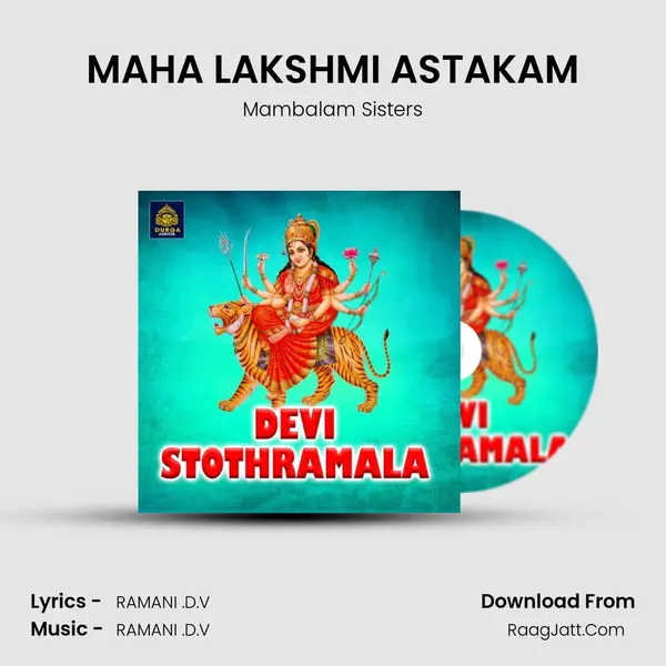MAHA LAKSHMI ASTAKAM MP3 Song by Mambalam Sisters Cover