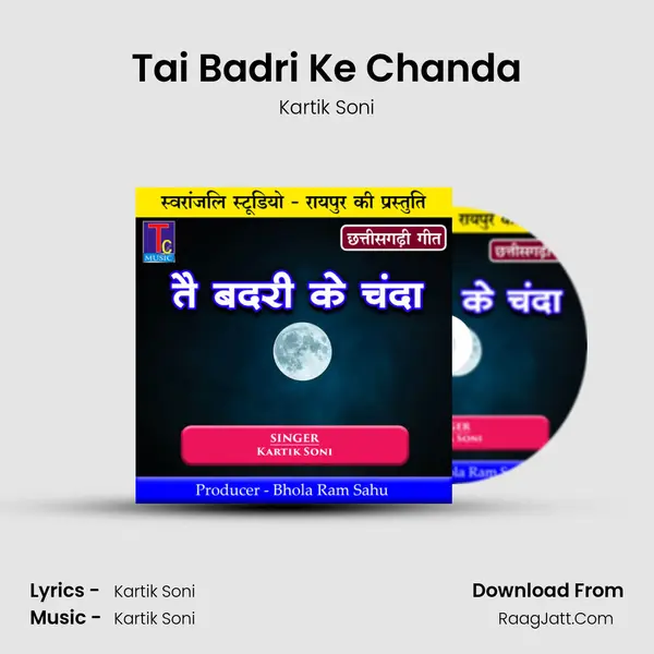 Tai Badri Ke Chanda MP3 Song by Kartik Soni Cover