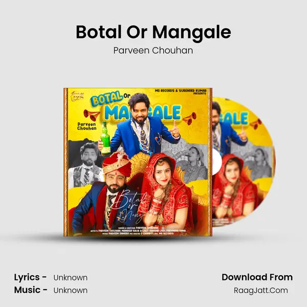 Botal or Mangale - Single - Parveen Chouhan