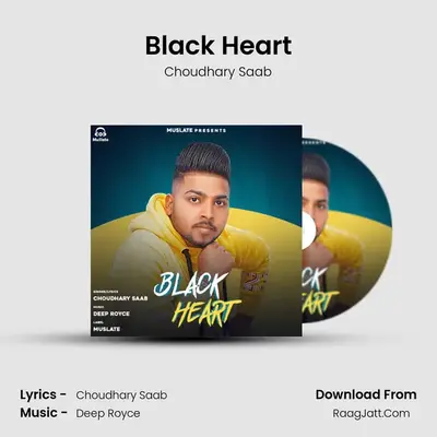 Black Heart - Choudhary Saab