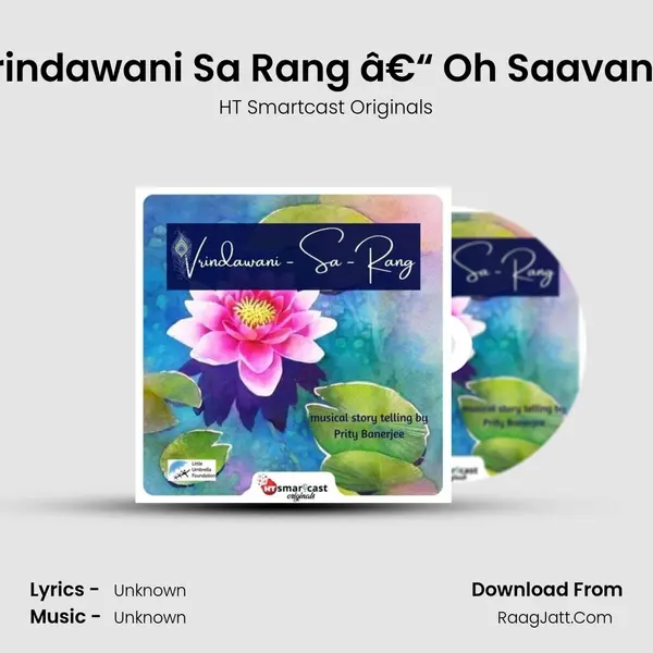 Ep 06: Vrindawani Sa Rang â€“ Oh Saavan fir aana mp3 song
