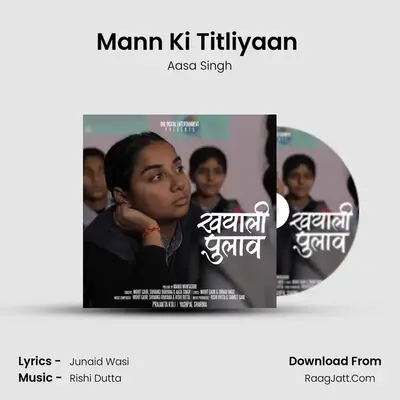 Mann Ki Titliyaan (Reprised Version) MP3 Song by Aasa Singh Cover
