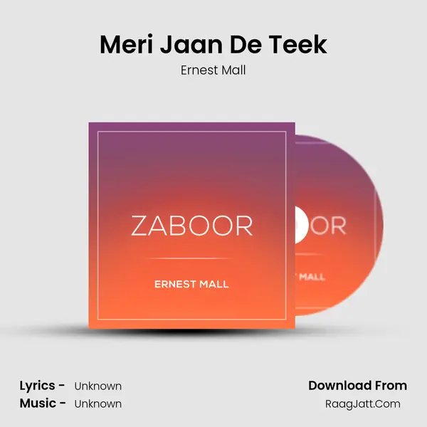 Meri Jaan De Teek MP3 Song by Ernest Mall Cover