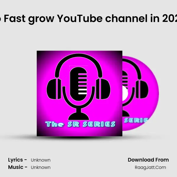 How to Fast grow YouTube channel in 2021 5 Tip Cover
