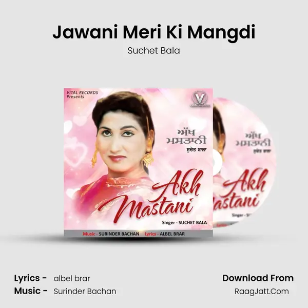 Jawani Meri Ki Mangdi MP3 Song by Suchet Bala Cover