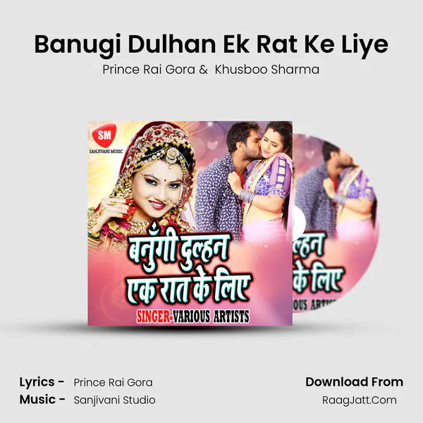 Banugi Dulhan Ek Rat Ke Liye MP3 Song by Prince Rai Gora Cover