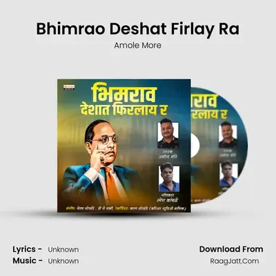 Bhimrao Deshat Firlay Ra - Amole More