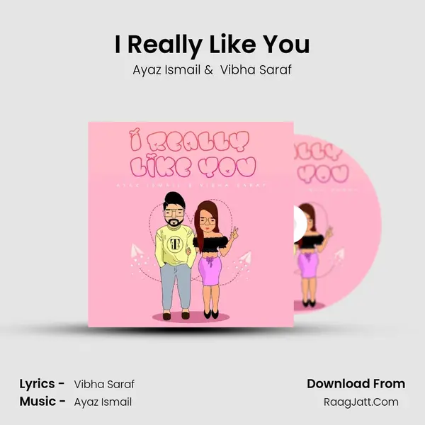 I Really Like You MP3 Song by Ayaz Ismail Cover