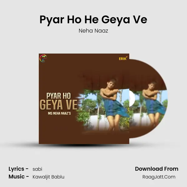 Pyar Ho He Geya Ve MP3 Song by Neha Naaz Cover