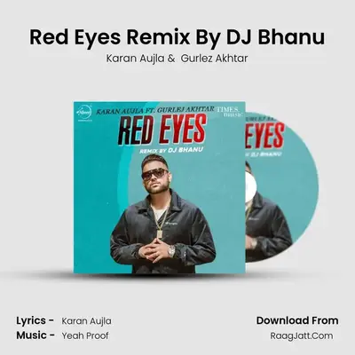 Red Eyes Remix By DJ Bhanu mp3 song