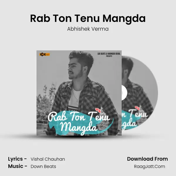 Rab Ton Tenu Mangda MP3 Song by Abhishek Verma Cover