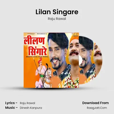 Lilan Singare - Raju Rawal