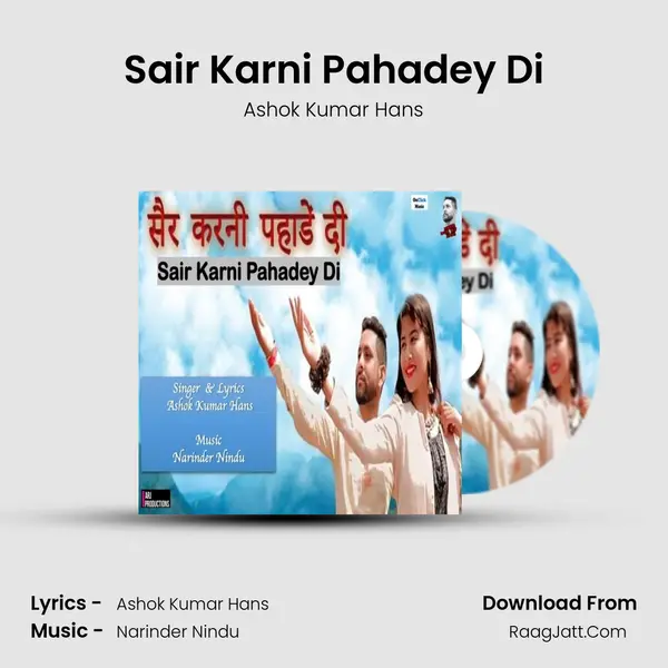 Sair Karni Pahadey Di MP3 Song by Ashok Kumar Hans Cover