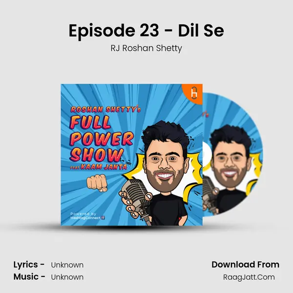 Episode 23 - Dil Se MP3 Song by RJ Roshan Shetty Cover