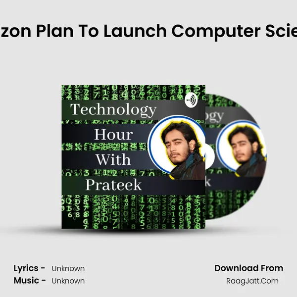 Tech News Ep #82  ||Amazon Plan To Launch Computer Science Education In India, G MP3 Song by  Cover