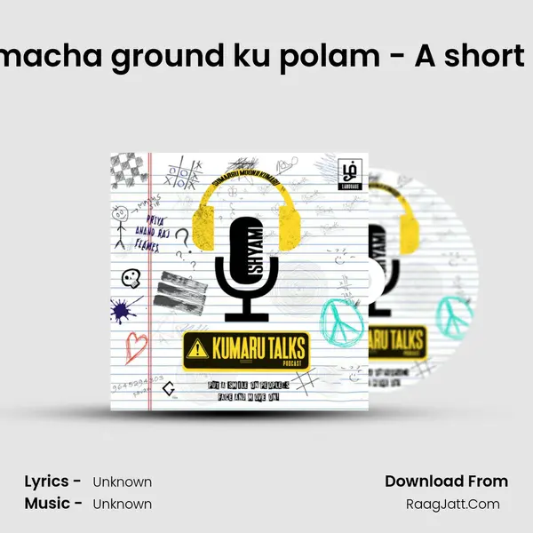 Va macha ground ku polam - A short tale MP3 Song by  Cover