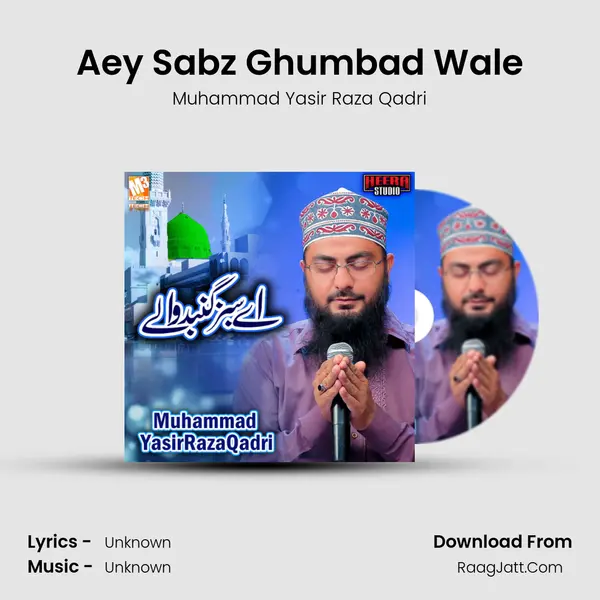 Aey Sabz Ghumbad Wale - Single - 