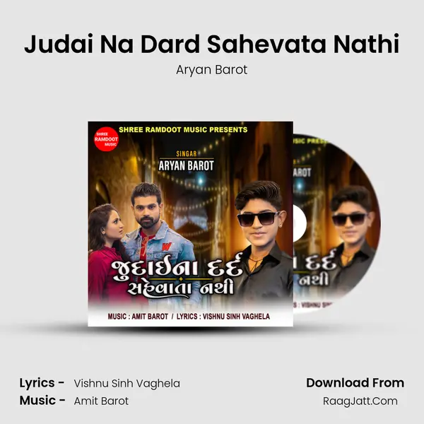 Judai Na Dard Sahevata Nathi - 