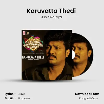 Karuvatta Thedi (From 