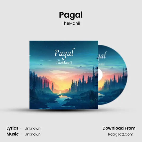 Pagal MP3 Song by TheManii Cover