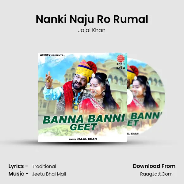 Nanki Naju Ro Rumal MP3 Song by Jalal Khan Cover