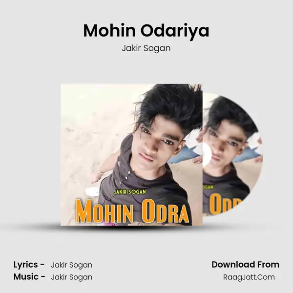 Mohin Odariya MP3 Song by Jakir Sogan Cover