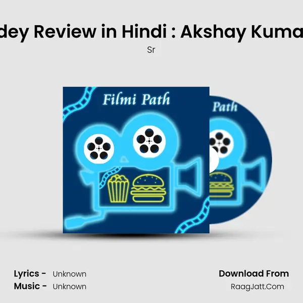 Bachchan Pandey Review in Hindi : Akshay Kumar Movie Review mp3 song