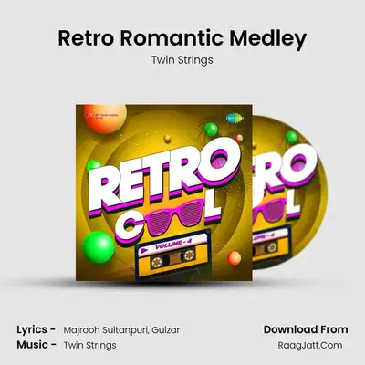 Retro Romantic Medley MP3 Song by Twin Strings Cover